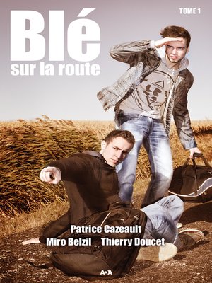 cover image of Blé sur la route